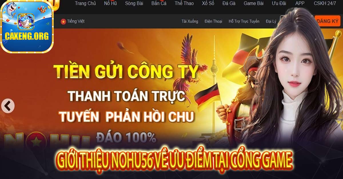 Giới thiệu Nohu56 về ưu điểm tại cổng game